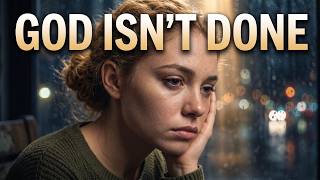 God’s Not Done With You Yet | Modern Faith Music