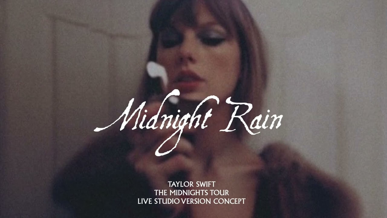 Taylor Swift - Midnight Rain (Midnights Tour Live Concept Studio Version)