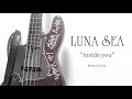inside you(LUNA SEA COVER)