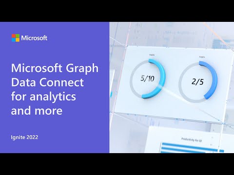 Microsoft Graph Data Connect for analytics and more