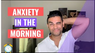How I HEALED my morning Anxiety! And the steps to overcome it once and FOR ALL.