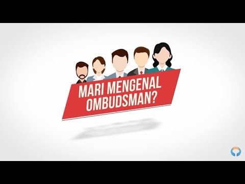 Video: Siapa Ombudsman dan apakah fungsinya