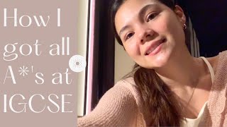 How I got all A*'s at IGCSE/GCSE (General advice, Subject specific Advice, Revision methods)