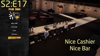 Pub Sim - S2:E17 - Nice Cashier, Nice Bar