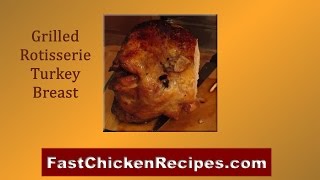 Looking for a great way to cook grilled turkey breast. this is one of
my easy recipes. the rotisserie breast will come off grill ...