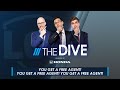 The Dive | YOU get a Free Agent! YOU Get A Free Agent! YOU Get a Free Agent!