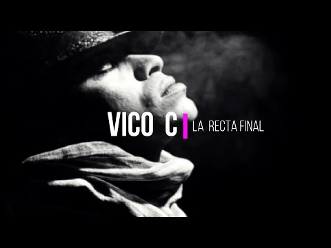 LA RECTA FINAL –  VICO C   👍  Habro   los ojos, me levanto