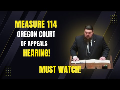 جلسة استماع في محكمة استئناف ولاية أوريغون بشأن الإجراء ١١٤ لا تفوتوا فرصة المشاهدة ٢٩ ١٠ ٢٤