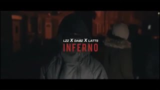 Lzz x Dabz x Latts - Inferno (Music Video) | Uncensored