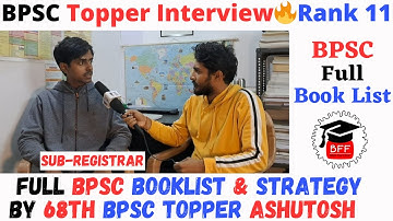 68th BPSC topper interview 🔥 Rank 11 | Full BPSC Booklist & Preparation Strategy by Ashutosh