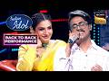 Raveena Ji ने Abhishek के Vocals पर किया Vibe | Indian Idol S16 | Back To Back Performances