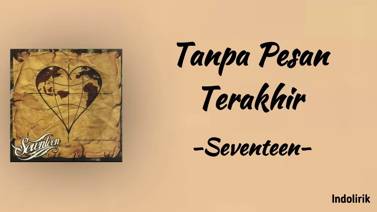 Seventeen - Tanpa Pesan Terakhir | Lirik Lagu