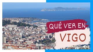 GUÍA COMPLETA ▶ Qué ver en la CIUDAD de VIGO (ESPAÑA)   Turismo y viajes a GALICIA