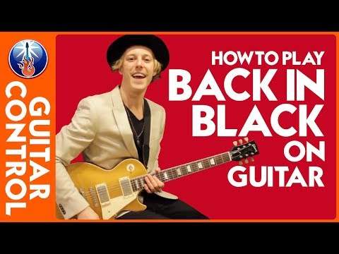 How to Play Back in Black on Guitar - AC DC Back in Black Lesson