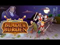 Blade and burden teaser