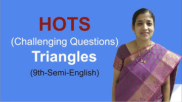HOTS (Challenging Questions) - Triangles (9th-Semi-English)