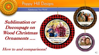 Sublimation and Decoupage on Wood Christmas Ornaments