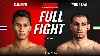 Full Fight l Rungkhao vs. Vahid Nikkah I RWS