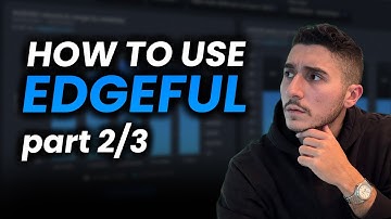 PART 2: How To Use edgeful