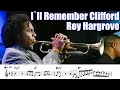 Roy Hargrove I Ll Remember Clifford Transcription Trumpet Solo Bb mp3