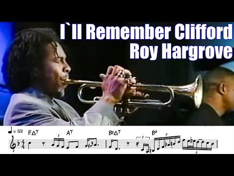 Roy Hargrove - I'll Remember Clifford [Transcription] Trumpet Solo Bb
