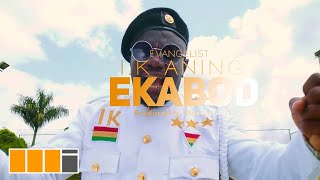 Evangelist I.K Aning - Ekabod [Wobete Kum]