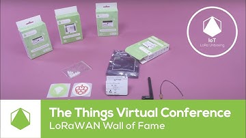 The Things Virtual Conference LoRaWAN Wall of Fame - IoT LoRa Gateway HAT and Nodes