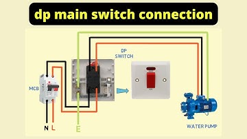 dp main switch connection || 32a dp switch connection || double pole switch connection