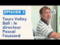 Tours volley ball  le directeur pascal foussard