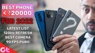 Top 7 Best Phones Under 20000 | February 2022 | Latest Updated List ! | GT Hindi