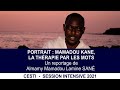 Portrait  mamadou kane la trapie par les mots