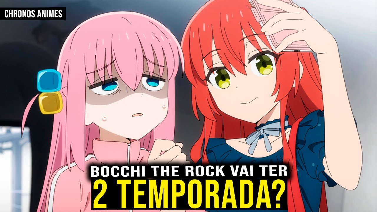 BOCCHI THE ROCK VAI TER 2 TEMPORADA? 
