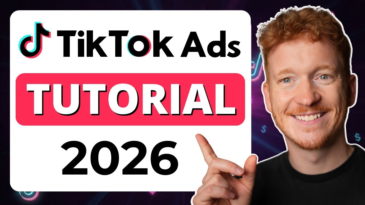TikTok Ads Tutorial (2026) – Quick Start Guide 🚀