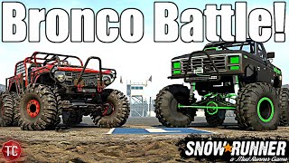 SnowRunner: BATTLE Of The BRONCOS! (Mud, Rocks, & MORE!)