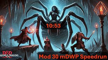Mod 30 | Demonweb Pits (mDWP) Speedrun 10:53 | D&D Neverwinter Online (CW POV)
