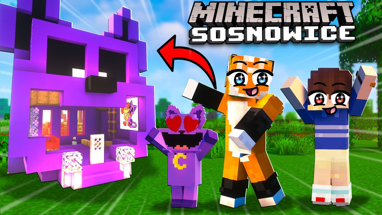 ZBUDOWALIŚMY DOM CIATNAPOWI! - MINECRAFT SOSNOWICE