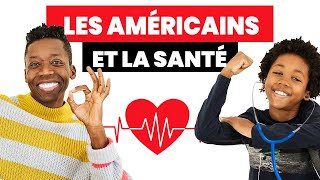 Conversation avec un Américain sur la Santé