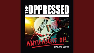 We&#39;re the Oppressed (Live)