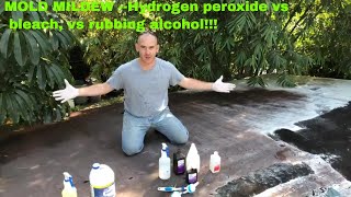 Hydrogen peroxide vs bleach vs alcohol on Mold SEE WHAT HAPPENS TO MILDEW!!!