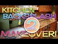 Winter Project #3 - Kitchen Backsplash || Episode 2 ||