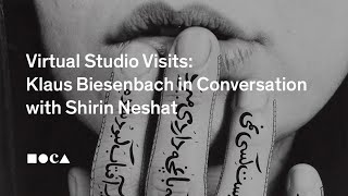 Virtual Studio Visits: Klaus Biesenbach in Conversation with Shirin Neshat