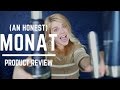 AN HONEST MONAT PRODUCT REVIEW