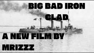 BIG BAD IRON CLAD! | THE ROBLOX WAR FILM | THE 23RD FILM BY MRIZZZ