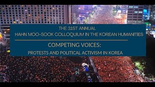 The 31st Annual Hahn MooSook Colloquium (2023)  Part 1