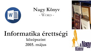 Nagy Könyv - 2006. októberi középszintű informatika érettségi: szövegszerkesztés