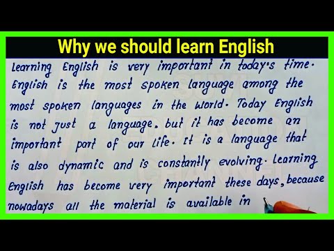 Why we should learn English essay writing || English Paragraph on Why we should learn English