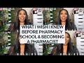 WHAT I WISH I KNEW BEFORE STARTING PHARMACY SCHOOL