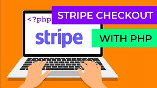 Simple PHP Stripe Checkout  Securely Accept OneTime Card Payments in your PHP Project