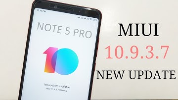 MIUI 10 9.3.7 New Beta Update Redmi Note 5 Pro | New Features