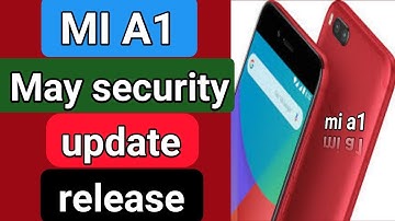 Mi a1 May security update release | oreo 8.0 stable update